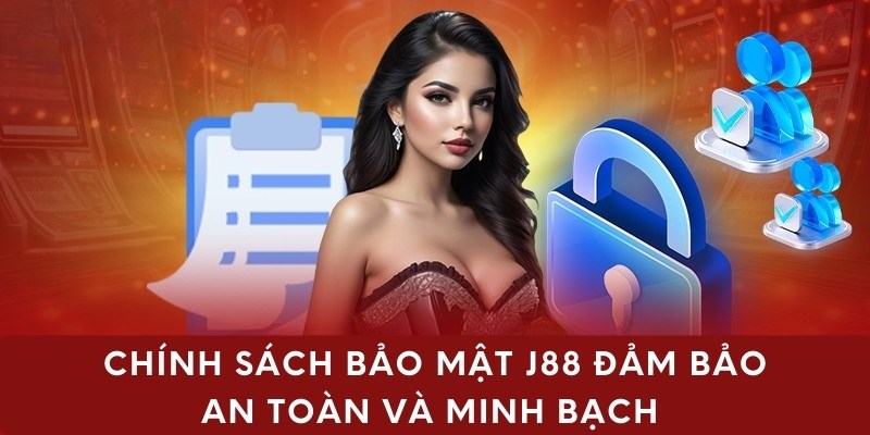 Biện pháp quan trọng trong bảo mật J88