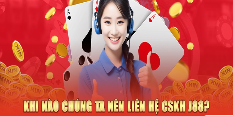 Các vấn đề thường gặp khi liên hệ J88 và cách khắc phục