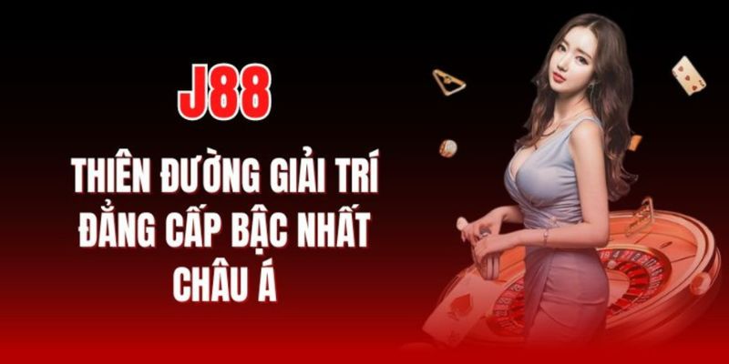 J88 – Nhà cái đến từ Châu Âu